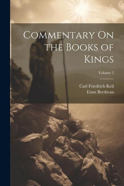 Commentary On the Books of Kings; Volume 2