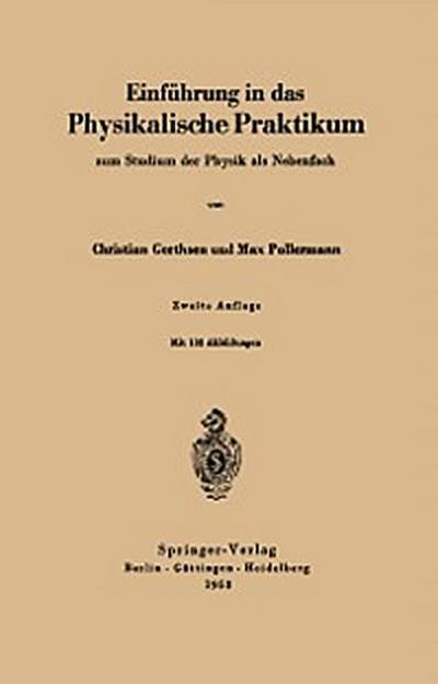 Einführung in das physikalische Praktikum zum Studium der Physik als Nebenfach