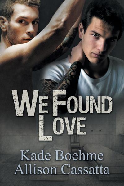 We Found Love