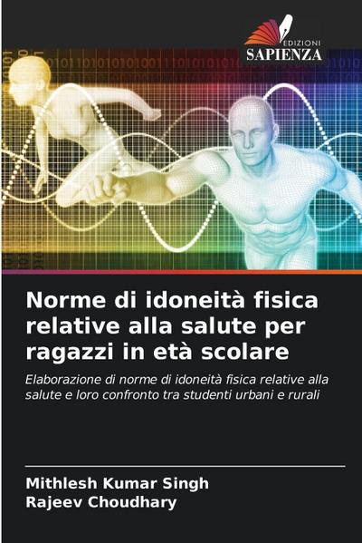 Norme di idoneità fisica relative alla salute per ragazzi in età scolare