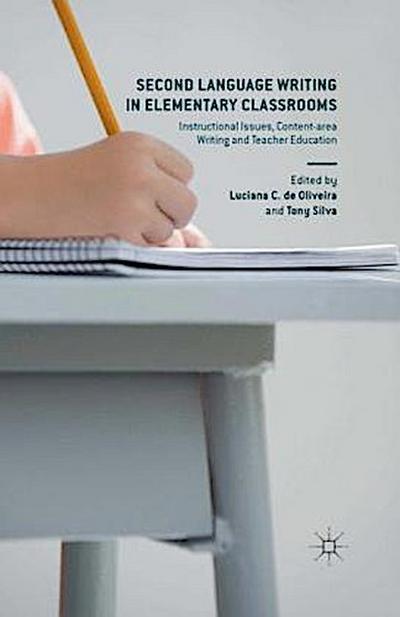 Second Language Writing in Elementary Classrooms
