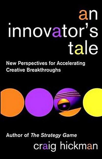 An Innovator’s Tale