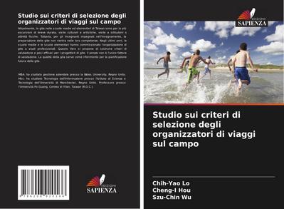 Studio sui criteri di selezione degli organizzatori di viaggi sul campo