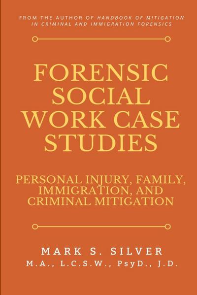 Forensic Social Work Case Studies