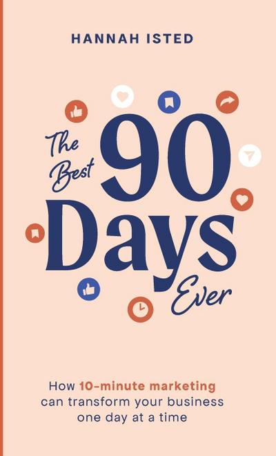The Best 90 Days Ever
