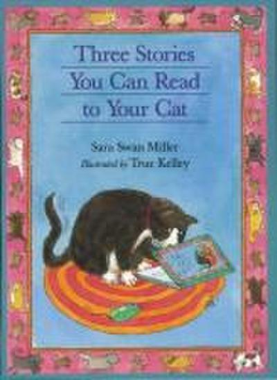 Three Stories You Can Read to Your Cat