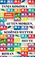 Guten Morgen, schönes Wetter heute