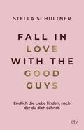 Fall in Love with the Good Guys