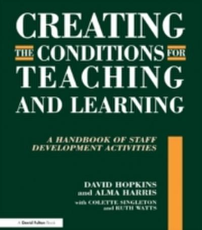 Creating the Conditions for Teaching and Learning