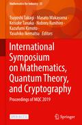 International Symposium on Mathematics, Quantum Theory, and Cryptography