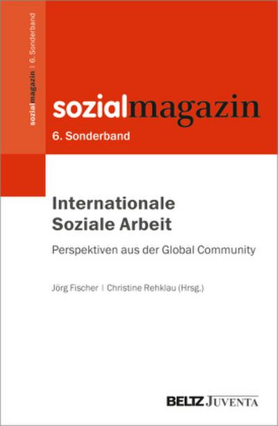 Internationale Soziale Arbeit - Perspektiven aus der Global Community