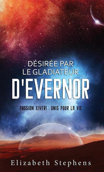 Désirée par le Gladiateur d’Evernor