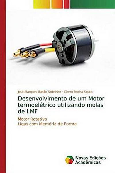 Desenvolvimento de um Motor termoelétrico utilizando molas de LMF