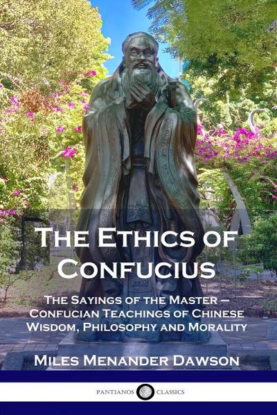 The Ethics of Confucius