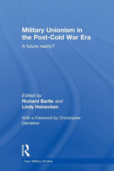 Military Unionism In The Post-Cold War Era