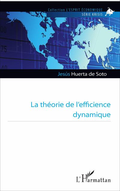 La théorie de l’efficience dynamique
