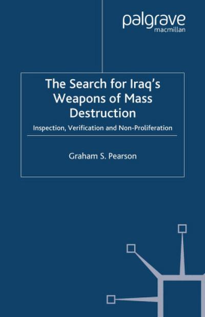 The Search for Iraq’s Weapons of Mass Destruction