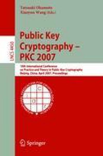 Public Key Cryptography - PKC 2007