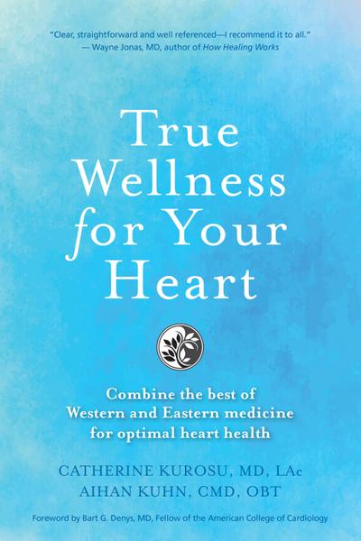 True Wellness for Your Heart