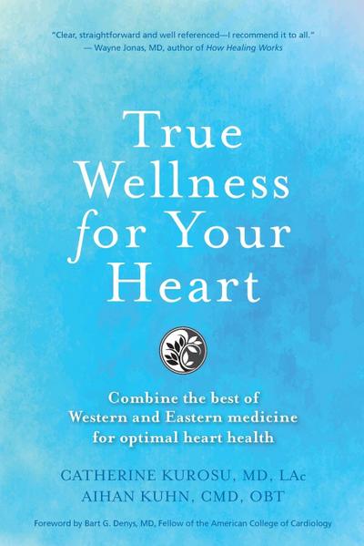 True Wellness for Your Heart