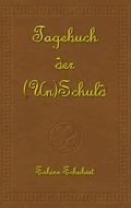 Tagebuch der (Un)Schuld