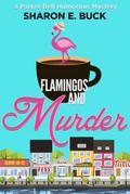 Flamingos and Murder (Parker Bell Humorous Mystery, #8)