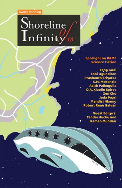 Shoreline of Infinity 18 (Shoreline of Infinity science fiction magazine, #18)