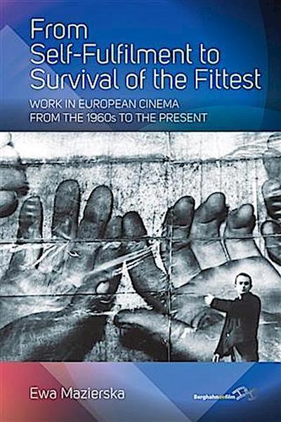 From Self-fulfilment to Survival of the Fittest
