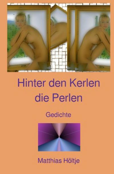 Hinter den Kerlen die Perlen