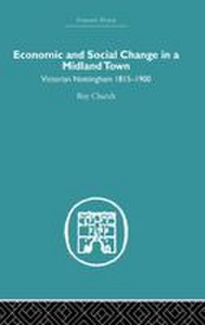 Economic and Social Change in a Midland Town