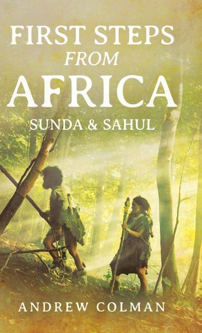 First Steps From Africa
