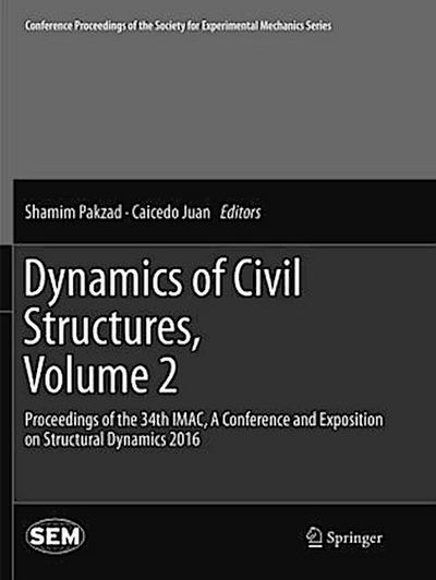 Dynamics of Civil Structures, Volume 2