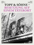 Topf & Söhne - Besetzung auf einem Täterort
