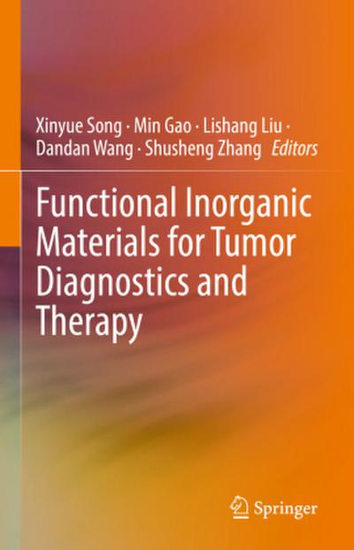 Functional Inorganic Materials for Tumor Diagnostics and Therapy