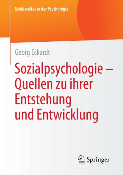 Sozialpsychologie – Quellen  zu ihrer Entstehung und Entwicklung