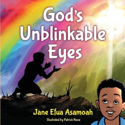 God’s Unblinkable Eyes