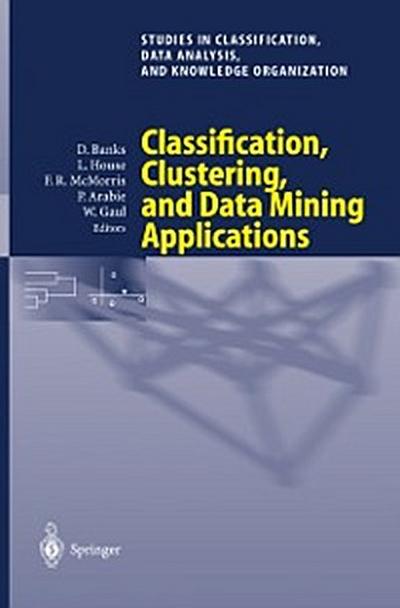 Classification, Clustering, and Data Mining Applications