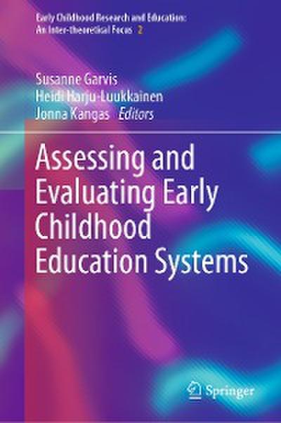 Assessing and Evaluating Early Childhood Education Systems
