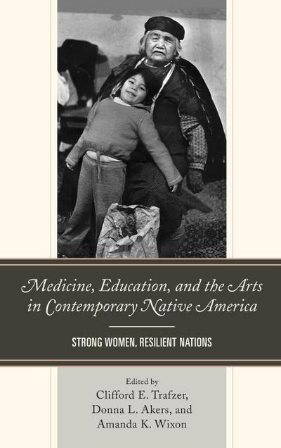 Medicine, Education, and the Arts in Contemporary Native America