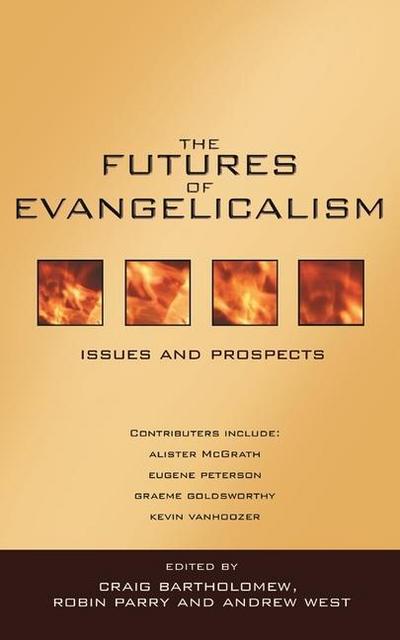 The Futures of Evangelicalism