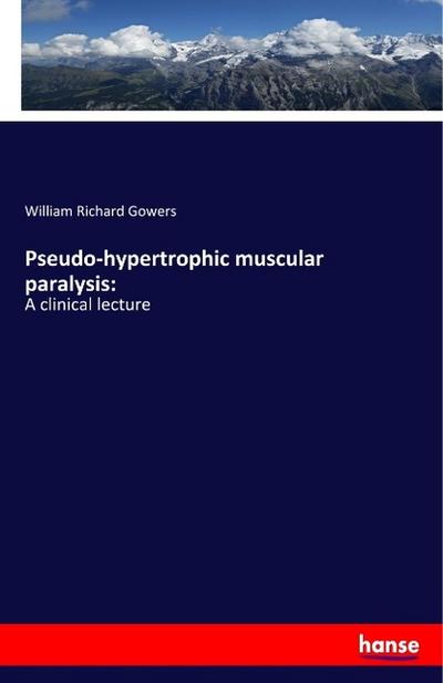Pseudo-hypertrophic muscular paralysis: