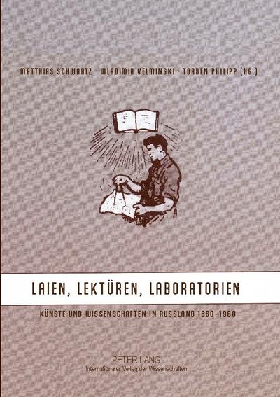 Laien, Lektüren, Laboratorien