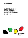 Giustificazione e obbligatorietà del diritto sportivo