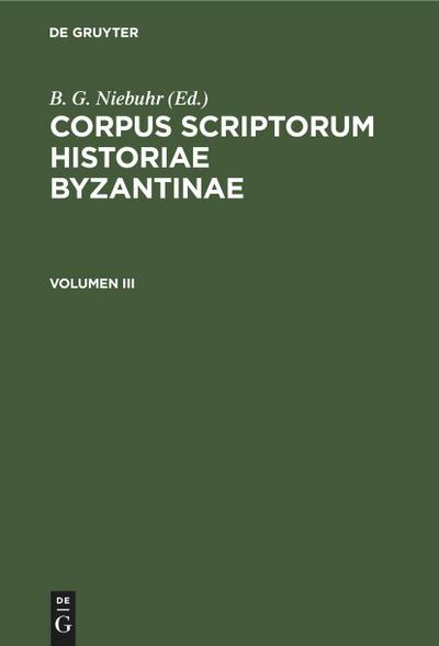 Corpus scriptorum historiae Byzantinae. Pars XVII: Procopius. Volumen III