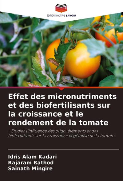 Effet des micronutriments et des biofertilisants sur la croissance et le rendement de la tomate
