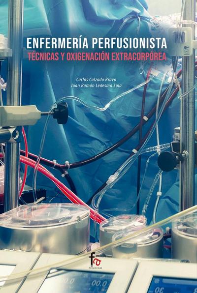 Enfermería perfusionista : tecnicas de oxigenación y extracorporea