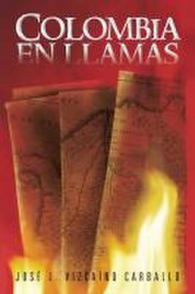 Colombia En Llamas