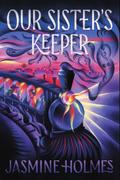 Our Sister’s Keeper