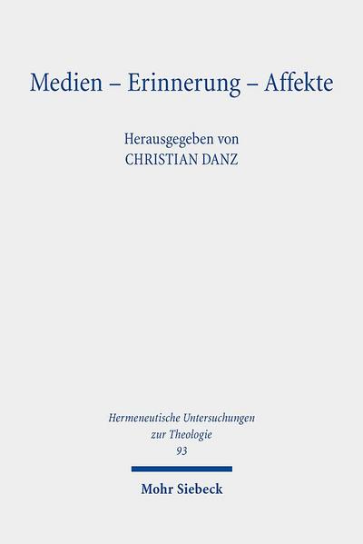 Medien - Erinnerung - Affekte
