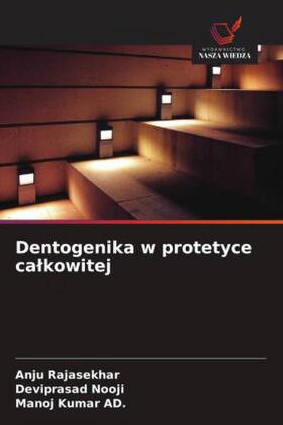 Dentogenika w protetyce ca¿kowitej